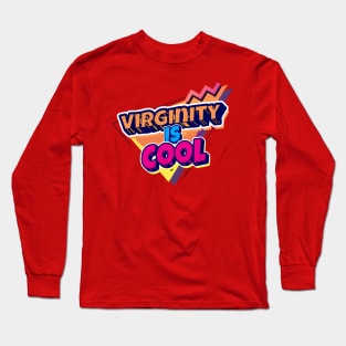 Vintage Virginity Is Cool Long Sleeve T-Shirt